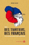 Des Tahitiens, des Français, t. 02